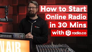 How to Setup a Radio Station in 30 Mins | Radio.co Demo