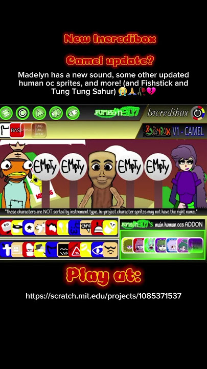 Incredibox Camel (BoronBox V1) - Fishstick   Tung Tung Sahur update
