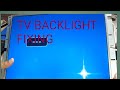 LED TV BACKLIGHT REPAIR | LED TV SOUND IS OK BUT NO PICTURE | NO LIGHT REPAIR | FIX TV LIGHT PROBLEM