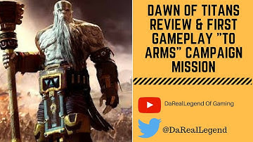 Dawn Of Titans - Review & First Gameplay - "To Arms" Campaign Mission - iOS Android Gaming - Hot New