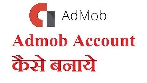How To Create Admob Account Admob Account Kaise Banaye