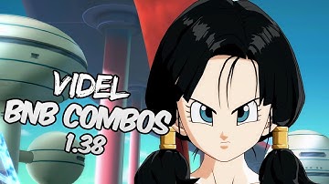 DBFZ 1.38 Videl BnB / Advanced Combos | DRAGON BALL FighterZ