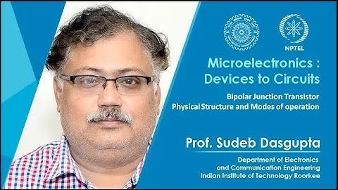 Bipolar Junction Transistor  Physical structure and Modes of Operation
