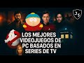 LOS MEJORES VIDEOJUEGOS DE PC BASADOS EN SERIES DE TV