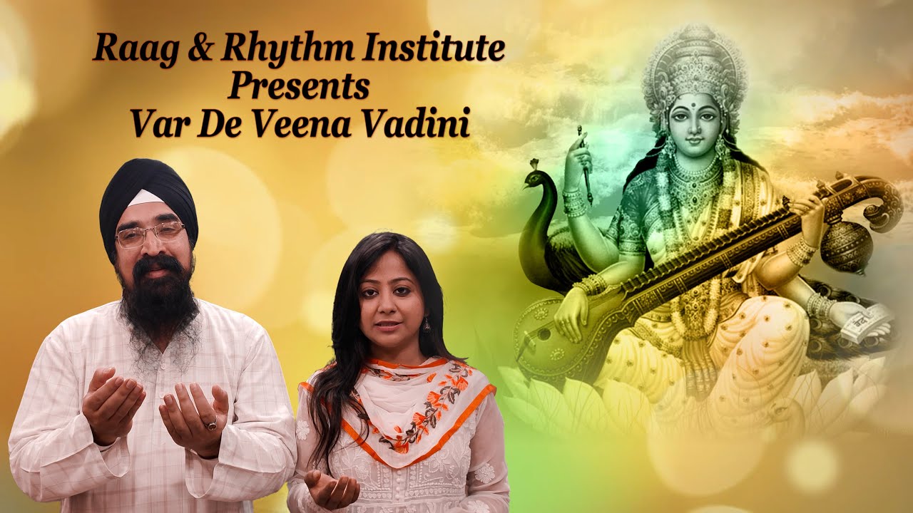Var De Veena Vadini By Davinder Singh & Deeksha Verma_Saraswati Vandana_Basant Panchami_Vandana
