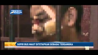 Sopir Bus Maut Ditetapkan Sebagai Tersangka