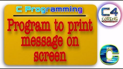 Program to Print Message on Screen |Hindi| C Programming
