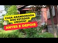 CASA ABANDONADA ,ANTES E DEPOIS (TIME LAPSE)