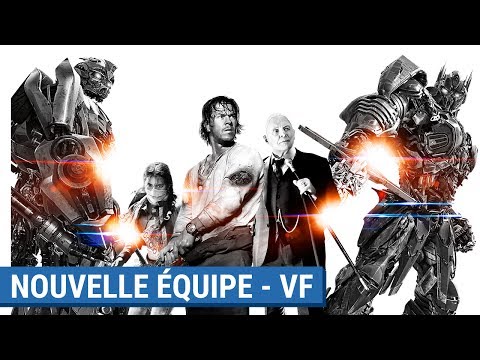 TRANSFORMERS : THE LAST KNIGHT – Nouvelle équipe VF [actuellement au cinéma]