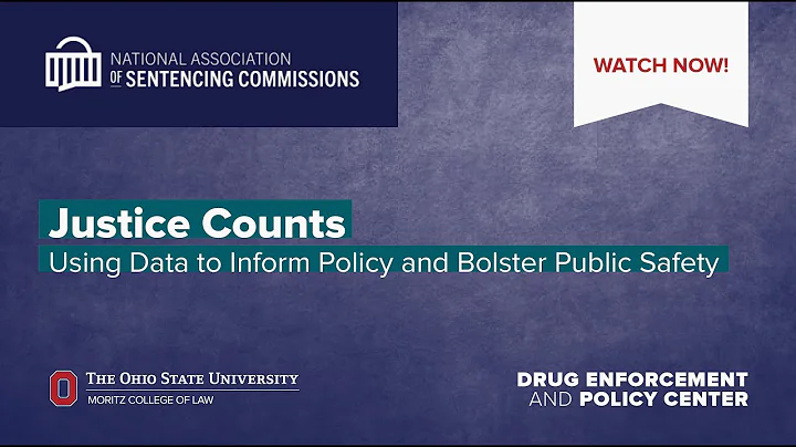 Justice Counts: Using Data to Inform Policy and Bo...