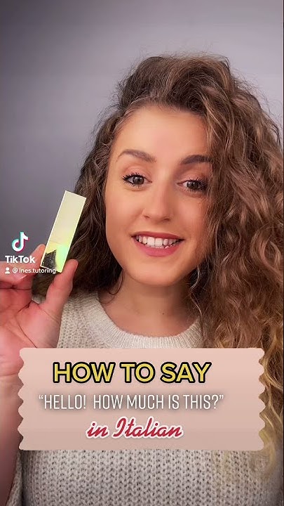 how-to-say-hello-how-much-is-this-in-italian-youtube