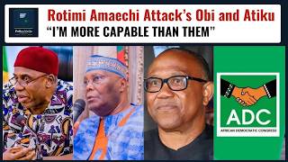 Breaking: Rotimi Amaechi's Bold Move Against ADC Leadership In 2027 Race