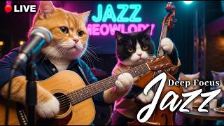 🔴 Now Live: Focus Jazz Beats 🎷 Work, Study &amp; Productive Energy | Jazz Meowlody