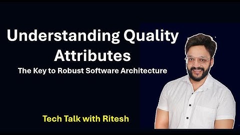 Understanding Quality Attributes : Robust Software Architecture #QualityAttribute #SoftwareQuality