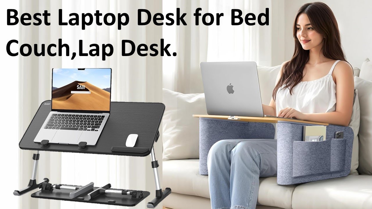 ✅Best Laptop Desk for Bed Couch,Lap Desk | Top 5 Best Laptop Desk for Bed Couch,Lap Desk.