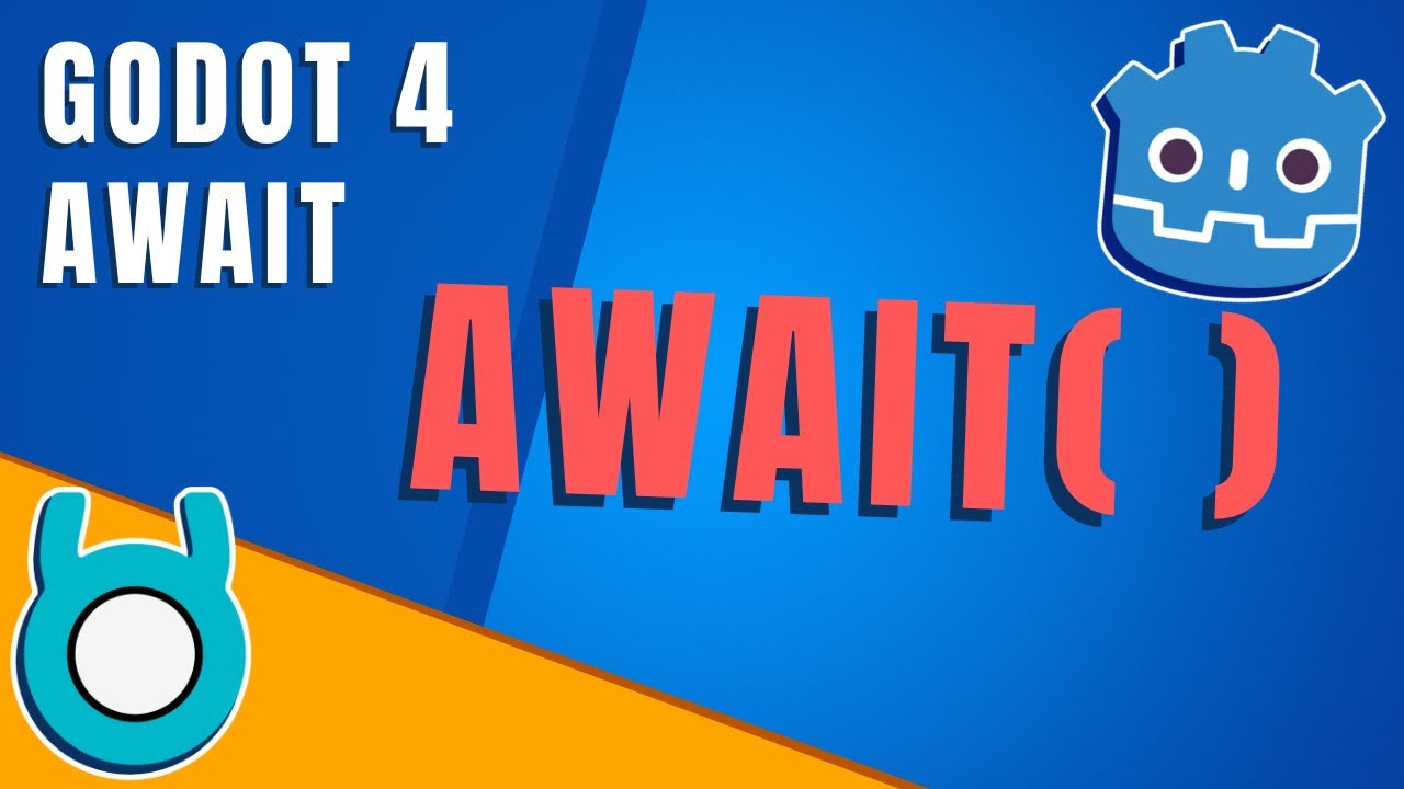 Godot 4 Await Tutorial - YouTube