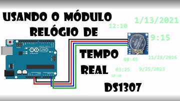 Arduino - Usando o módulo relógio de tempo real DS1307