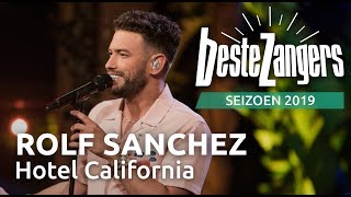 Rolf Sanchez  Hotel California | Beste Zangers 2019