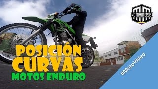 POSTURA AL TOMAR CURVAS EN MOTOS ENDURO - Motomoteros