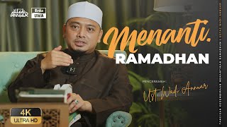 Tangisan Kegembiraan Menantikan RAMADHAN | Ustaz Wadi Annuar