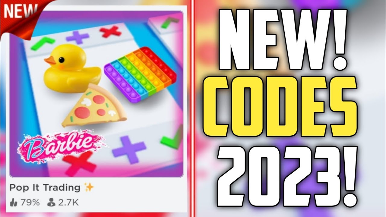 Roblox Pop It Trading codes for January 2023: Free items