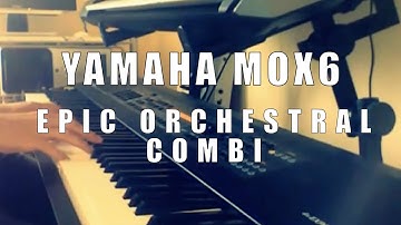 Epic Orchestral Sound Patch - Yamaha MOX Combi