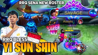 SAVAGE Perfect! Yi Sun Shin | RRQ Sena New Roster ( RRQ Bless ) - Mobile Legends