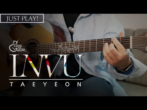 <strong>INVU</strong> - TAEYEON 태연 [Just Play! l Acoustic Guitar Cover l 기타 커버]