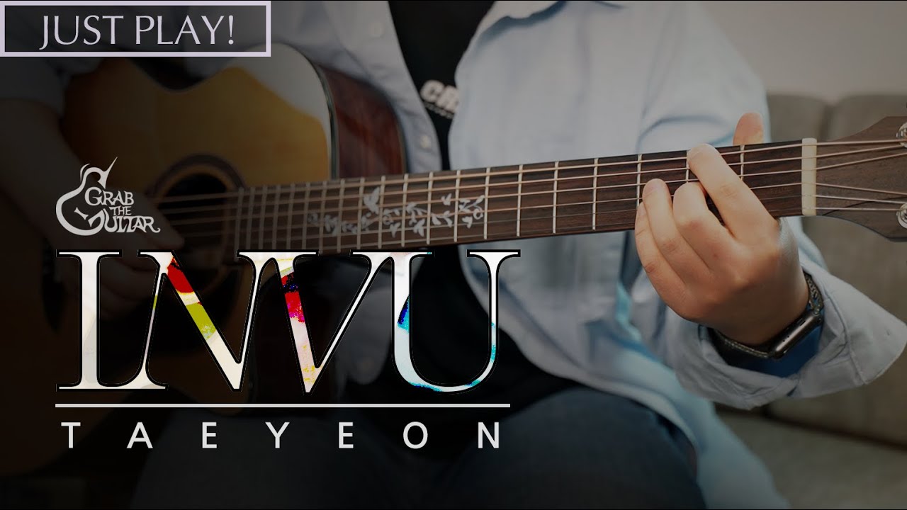 INVU - TAEYEON 태연 [Just Play! l Acoustic Guitar Cover l 기타 커버]