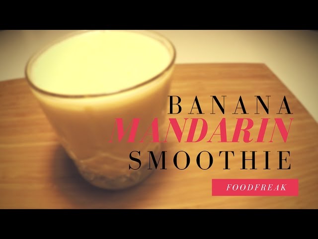 Banana Mandarin Smoothie class=