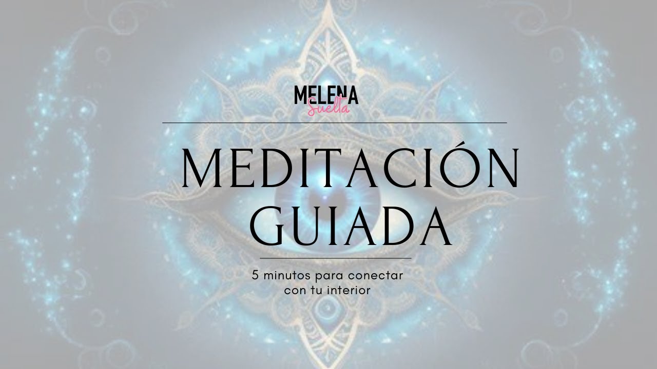 Meditación para conectar con tu interior - YouTube