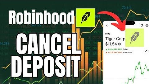 How to Cancel Robinhood Deposit 2025?