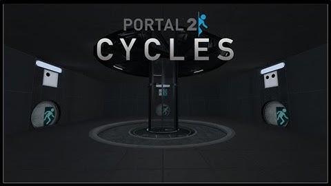 Portal 2 - Cycles | Custom Map Showcase