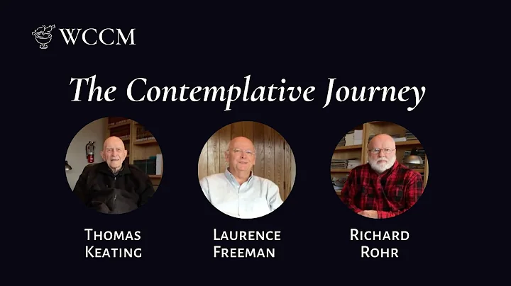Thomas Keating, Laurence Freeman and Richard Rohr ...
