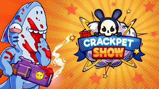 🔊The Crackpet Show👾Brawl Evil!🍕