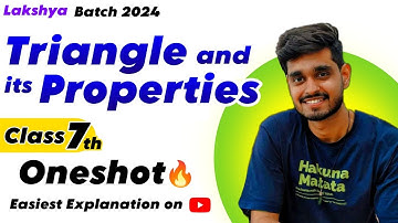 The Triangle and its Properties Full Chapter in One Video| Class 7 Maths Chapter 6 | Complete NCERT