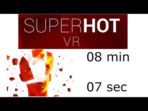 Super Hot VR - World record - 8:07