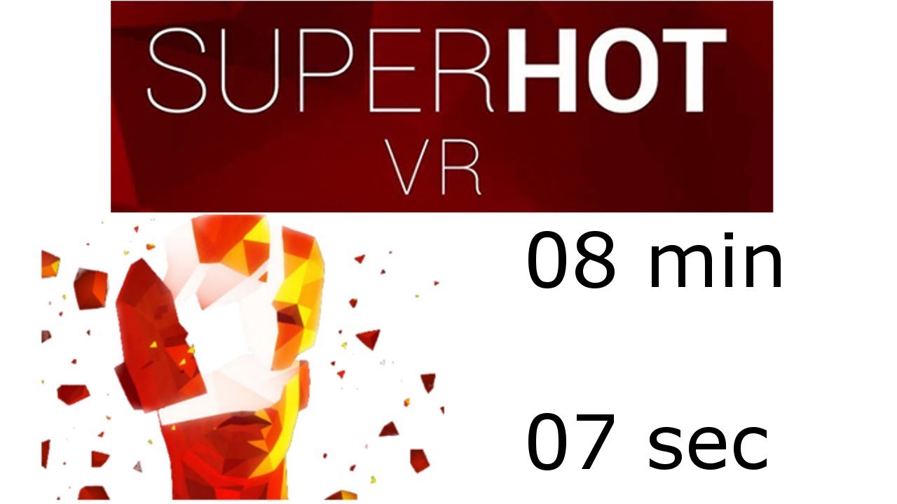 Super Hot VR - World record - 8:07