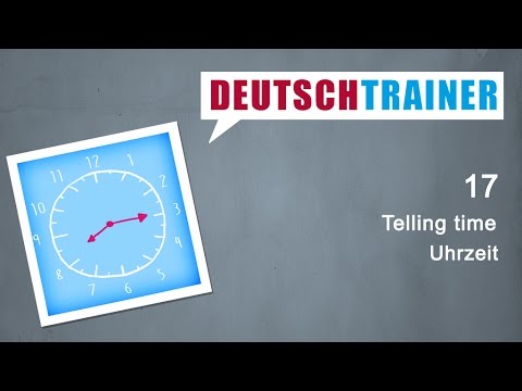 German for beginners | Deutschtrainer: Telling time