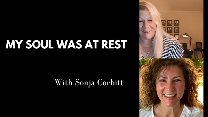 My Soul Was at Rest