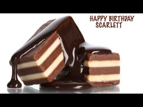 Scarlett  Chocolate - Happy Birthday