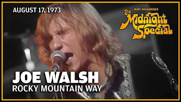 Joe Walsh - Rocky Mountain Way | The Midnight Special