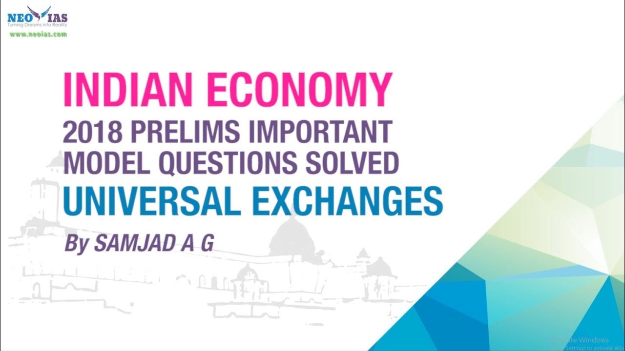 UNIVERSAL EXCHANGES 2018 PRELIMS IMPORTANT MODEL QUESTION SOLVED ECONOMY GURU YouTube