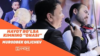 Murodbek Qilichev - Hayot bo'lsa kimning onasi \