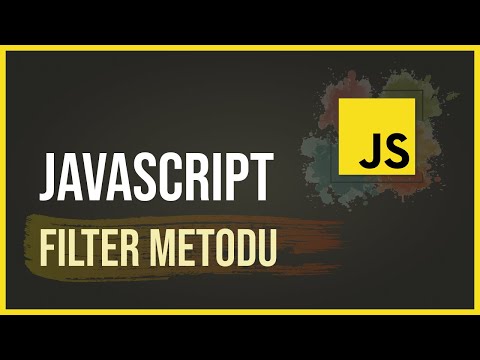 Video: JavaScript'te filtre kullanımı nedir?