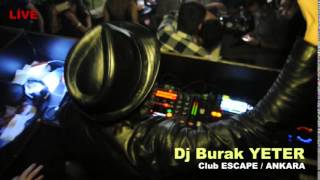 Burak Yeter - Live - Escape/Ankara