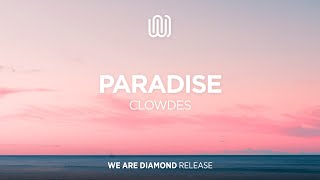 CLOWDES - Paradise