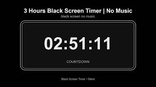 3 Hour Black Screen Timer | Silent