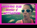 Singers! Morning run and Music Motivation!