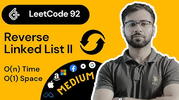 Master LeetCode 92: Reverse Linked List II | Step-by-Step Guide & Tips